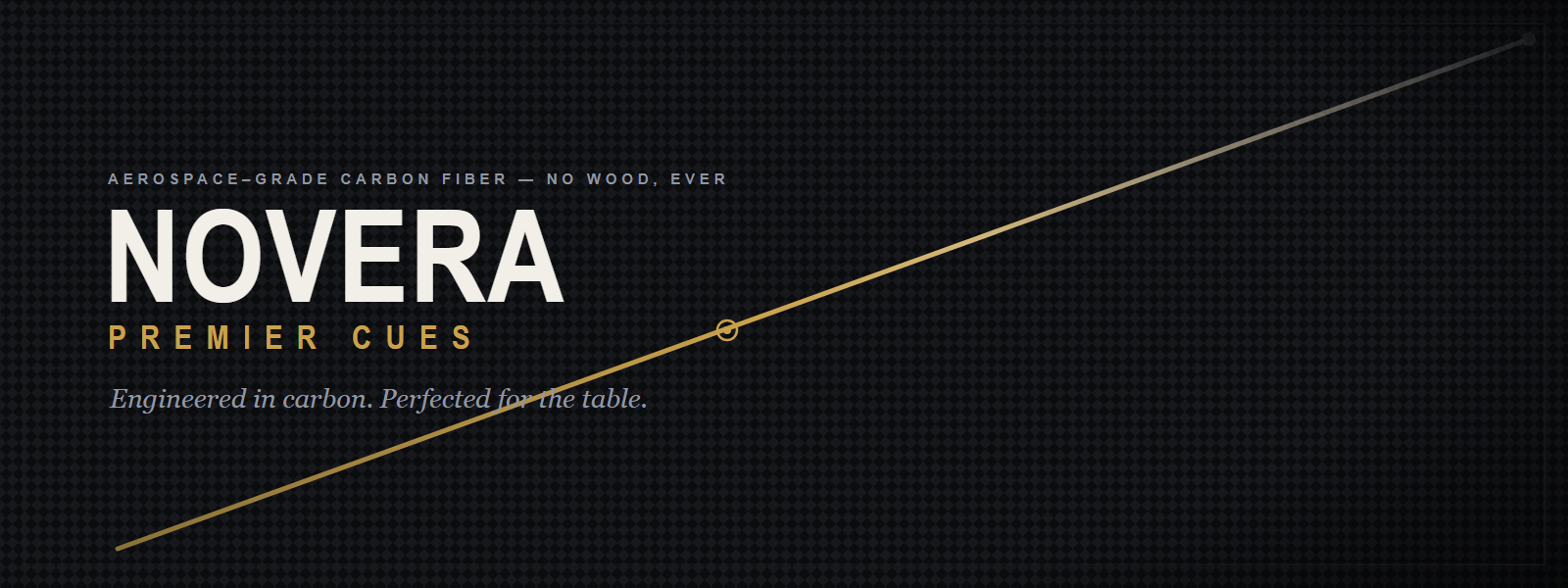 Novera Premier Cues - aerospace-grade carbon fiber pool cues hero banner
